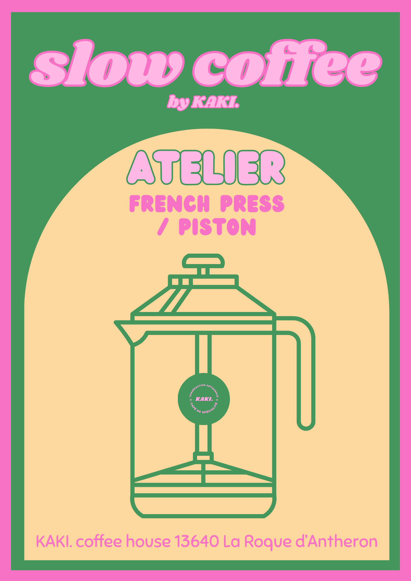 Atelier SLOW COFFEE : PISTON / FRENCH PRESS